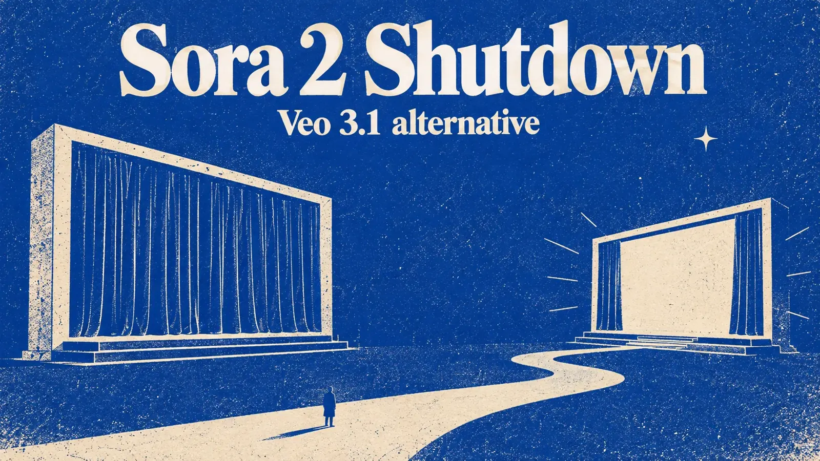 Sora 2 Is Shutting Down: Why Veo 3.1 Is the Best Alternative in 2026